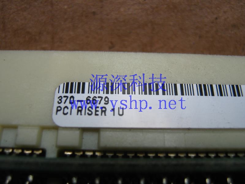 上海源深科技 Shanghai   SUN Fire V20Z  Server PCI转接槽 PCI RISER 370-6679 高清图片